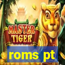 roms pt